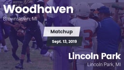 Matchup: Woodhaven High vs. Lincoln Park  2019