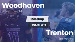 Matchup: Woodhaven High vs. Trenton  2019