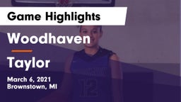 Woodhaven  vs Taylor  Game Highlights - March 6, 2021
