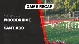 Recap: Woodbridge  vs. Santiago  2016