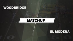Matchup: Woodbridge High vs. El Modena  2016