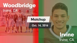 Matchup: Woodbridge High vs. Irvine  2016