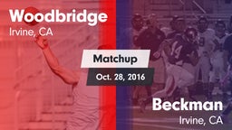 Matchup: Woodbridge High vs. Beckman  2016