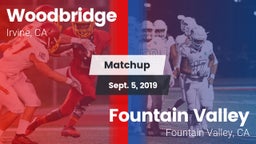 Matchup: Woodbridge High vs. Fountain Valley  2019