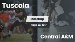 Matchup: Tuscola  vs. Central A&M 2017