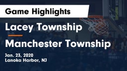 Lacey Township  vs Manchester Township  Game Highlights - Jan. 23, 2020