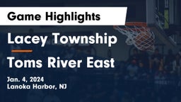 Lacey Township  vs Toms River East  Game Highlights - Jan. 4, 2024
