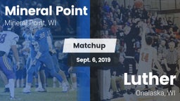 Matchup: Mineral Point High vs. Luther  2019