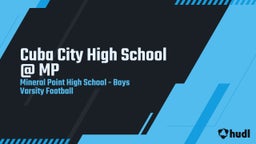 Mineral Point football highlights Cuba City High School @ MP