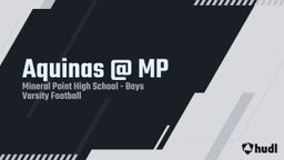 Mineral Point football highlights Aquinas @ MP