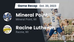 Recap: Mineral Point  vs. Racine Lutheran  2023