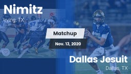 Matchup: Nimitz  vs. Dallas Jesuit  2020