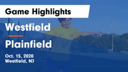 Westfield  vs Plainfield  Game Highlights - Oct. 15, 2020