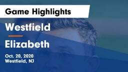 Westfield  vs Elizabeth  Game Highlights - Oct. 20, 2020