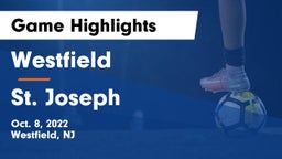 Westfield  vs St. Joseph  Game Highlights - Oct. 8, 2022