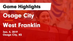 Osage City  vs West Franklin  Game Highlights - Jan. 4, 2019