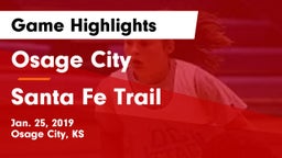 Osage City  vs Santa Fe Trail  Game Highlights - Jan. 25, 2019