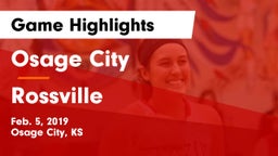Osage City  vs Rossville  Game Highlights - Feb. 5, 2019