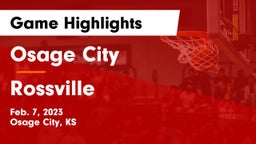 Osage City  vs Rossville  Game Highlights - Feb. 7, 2023