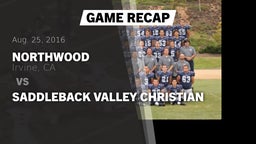 Recap: Northwood  vs. Saddleback Valley Christian 2016