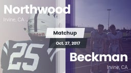 Matchup: Northwood High vs. Beckman  2017