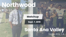 Matchup: Northwood High vs. Santa Ana Valley  2018
