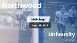 Matchup: Northwood High vs. University  2018