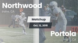 Matchup: Northwood High vs. Portola  2018