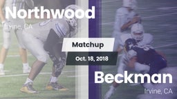 Matchup: Northwood High vs. Beckman  2018