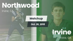 Matchup: Northwood High vs. Irvine  2018