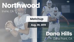 Matchup: Northwood High vs. Dana Hills  2019