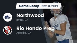 Recap: Northwood  vs. Rio Hondo Prep  2019