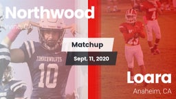 Matchup: Northwood High vs. Loara  2020
