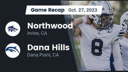Recap: Northwood  vs. Dana Hills  2023