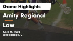 Amity Regional  vs Law  Game Highlights - April 15, 2021