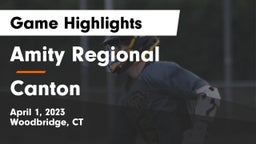 Amity Regional  vs Canton  Game Highlights - April 1, 2023