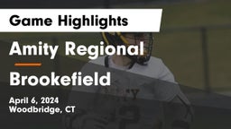 Amity Regional  vs Brookefield Game Highlights - April 6, 2024