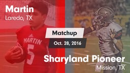 Matchup: Martin  vs. Sharyland Pioneer  2016