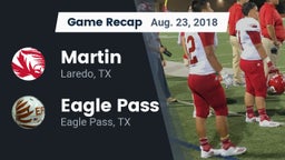 Recap: Martin  vs. Eagle Pass  2018