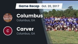 Recap: Columbus  vs. Carver  2017