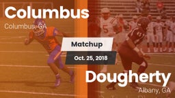 Matchup: Columbus  vs. Dougherty  2018