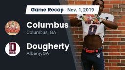 Recap: Columbus  vs. Dougherty  2019