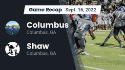 Recap: Columbus  vs. Shaw  2022
