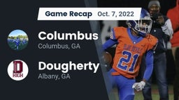 Recap: Columbus  vs. Dougherty  2022