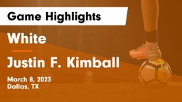 White  vs Justin F. Kimball  Game Highlights - March 8, 2023