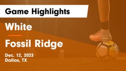 White  vs Fossil Ridge  Game Highlights - Dec. 12, 2023