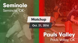 Matchup: Seminole  vs. Pauls Valley  2016