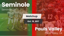 Matchup: Seminole  vs. Pauls Valley  2017