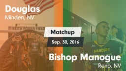 Matchup: Douglas  vs. Bishop Manogue  2016