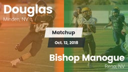 Matchup: Douglas  vs. Bishop Manogue  2018